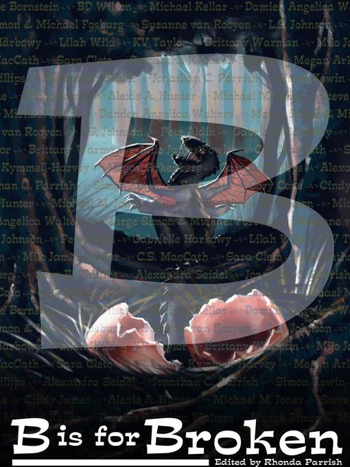 Title details for B is for Broken by Brittany Warman - Available